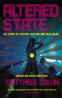 Image for Altered state  : the story of ecstasy culture and acid house