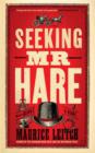 Image for Seeking Mr Hare