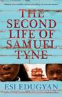 Image for The second life of Samuel Tyne
