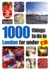 Image for 1000 things to do in London for under 10