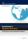 Image for Kazakhstan&#39;s Dynamic Economy : A Business and Investment Review