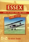 Image for Essex and it&#39;s Race for the Skies