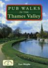 Image for Pub Walks in the Thames Valley