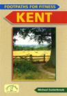 Image for Footpaths for Fitness: Kent