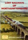 Image for Lost Railways of Northamptonshire