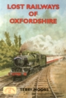 Image for Lost Railways of Oxfordshire