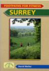 Image for Footpaths for Fitness: Surrey