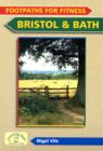 Image for Footpaths for Fitness: Bristol and Bath