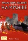 Image for Walks into History: Hampshire