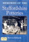 Image for Memories of the Staffordshire Potteries
