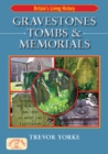 Image for Gravestones, tombs and memorials