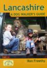 Image for Lancashire: A Dog Walker&#39;s Guide