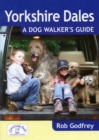 Image for Yorkshire Dales: A Dog Walker&#39;s Guide