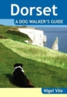 Image for Dorset  : a dog walker&#39;s guide