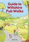 Image for Guide To Wiltshire Pub Walks : 20 Pub Walks