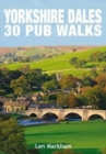 Image for Yorkshire Dales 30 Pub Walks