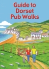Image for Guide to Dorset Pub Walks : 20 circular walks