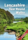 Image for Lancashire Year Round Walks : 20 circular routes with recommendations for autumn, winter, spring and summer.