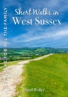 Image for Short Walks in West Sussex