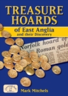 Image for Treasure Hoards of East Anglia and their Discovery