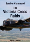 Image for Bomber Command: The Victoria Cross Raids