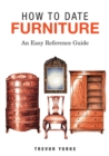 Image for How To Date Furniture: An Easy Reference Guide