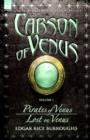 Image for Carson of Venus Volume 1 - Pirates of Venus &amp; Lost on Venus