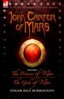 Image for John Carter of Mars - Volume 1 - The Princess of Mars &amp; the Gods of Mars