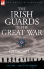 Image for The Irish Guards in the Great War - volume 1 - The First Battalion