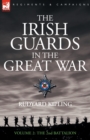 Image for The Irish Guards in the Great War - volume 2 - The Second Battalion