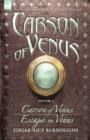 Image for Carson of Venus Volume 2 - Carson of Venus &amp; Escape on Venus