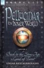 Image for Pellucidar - The Inner World