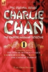 Image for Charlie Chan Volume 1-The House Without a Key &amp; The Chinese Parrot : Two Complete Novels Featuring the Legendary Chinese-Hawaiian Detective