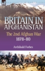 Image for Britain in Afghanistan 2 : The Second Afghan War 1878-80