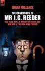 Image for The Casebooks of MR J. G. Reeder : Book 2-Red Aces, MR J. G. Reeder Returns, the Guv&#39;nor &amp; the Man Who Passed