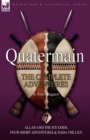 Image for Quatermain : the Complete Adventures: 7-Allan and the Ice Gods, Four Short Adventures &amp; Nada the Lily