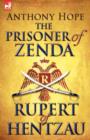Image for The Prisoner of Zenda &amp; Its Sequel Rupert of Hentzau