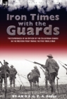 Image for Iron Times With the Guards