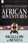 Image for African Adventures : 1-Swallow &amp; Benita