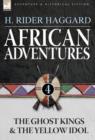 Image for African Adventures : 4-The Ghost Kings &amp; the Yellow Idol