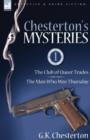 Image for Chesterton&#39;s Mysteries : 1-The Club of Queer Trades &amp; the Man Who Was Thursday