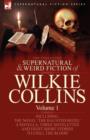 Image for The Collected Supernatural and Weird Fiction of Wilkie Collins
