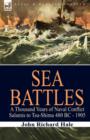Image for Sea Battles : a Thousand Years of Naval Conflict-Salamis to Tsu-Shima 480 BC - 1905