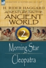 Image for Adventures in the Ancient World : 2-Morning Star &amp; Cleopatra