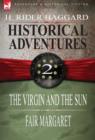 Image for Historical Adventures : 2-The Virgin and the Sun &amp; Fair Margaret (Hardb