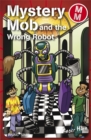 Image for Mystery Mob and the Wrong Robot Series 2