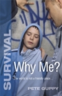 Image for Survival: Why Me?