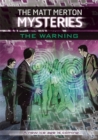 Image for The Matt Merton Mysteries: The Warning