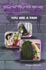 Image for Dockside: You are a Pain! (Stage 1 Book 2)