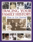 Image for Tracing Your Family History How to Get Started